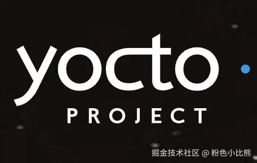 《Yocto开发篇》—— 与10000+开发者一起攻克Yocto难关！
